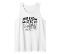 The Snow Must Go On, Snowplow Driver Tank Top