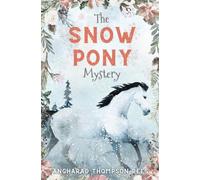 The Snow Pony Mystery