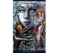 The Snow Queen: A Play With Songs (Oberon Modern Plays)