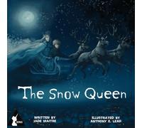The Snow Queen: A Poetic Dark Retelling of the Hans Christian Andersen Fairy Tale (Once Untold - Fairy Tales Collection)