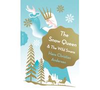 The Snow Queen and The Wild Swans
