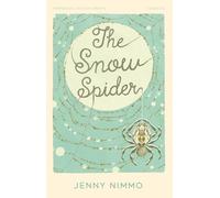 The Snow Spider: New for 2024, a classic edition of this well-loved magical adventure story for readers aged 8+, perfect gift! (HarperCollins Children’s Classics)