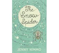 The Snow Spider – The classic magical adventure for readers 8+ – Harper Collins Publishers