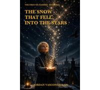 The Snow That Fell Into the Stars (The Fires We Carried)
