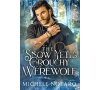 The Snow Yeti's Grouchy Werewolf (Brinnswick: Tales From Gauhala)