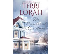 The Snowbound Christmas: 10 (A Hideaway Lake Novel)