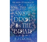 The Snowdrop on The Briar (The Isles of Aramoor)