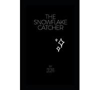 The Snowflake Catcher