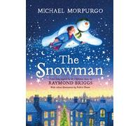 The Snowman: A full-colour retelling of the classic