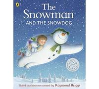 The Snowman and the Snowdog by Raymond Briggs