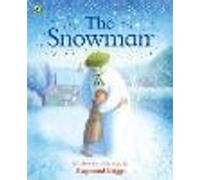 The Snowman: The Book of the Classic Film
