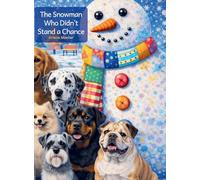 The Snowman Who Didn't Stand a Chance