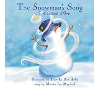 The Snowman's Song: A Christmas Story