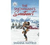 The Snowman's Sweetheart: A Sweet Winter Romance: 1 (Winter Wishes)