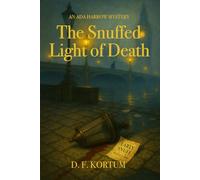 The Snuffed Light of Death: An Ada Harrow Mystery
