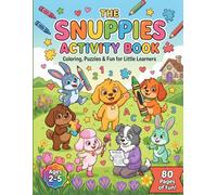 The Snuppies Big Activity Book: Coloring, Puzzles & Fun for Little Learners (Snuppies Adventures)