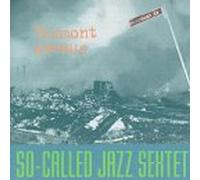 The So-Called Jazz Sextet - Vermont Avenue