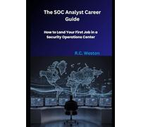 The SOC Analyst Career Guide: How to Land Your First Job in a Security Operations Center