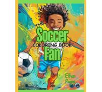 The Soccer Fan Coloring Book