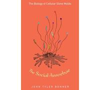 The Social Amoebae: The Biology of Cellular Slime Molds