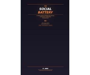The Social Battery: A 30-Day System to Manage Your Energy, Set Boundaries, and Stop Being Drained by People (The 30-Day Reset Series)