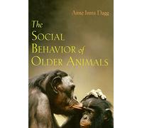 The Social Behaviour of Older Animals