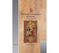The Social Consequences of Literacy in Medieval Scandinavia: 11 (Utrecht Studies in Medieval Literacy)
