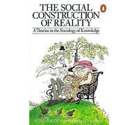 The Social Construction of Reality