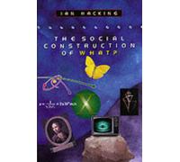 The Social Construction of What?