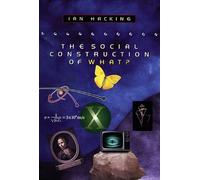 The Social Construction of What ?