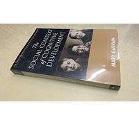 The Social Context of Cognitive Development (Guilford Series on Social and Emotional Development)