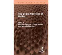 The Social Contexts of Method