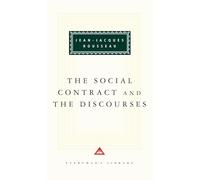 The Social Contract and the Discourses: Introduction by Alan Ryan (Everyman's Library Classics)
