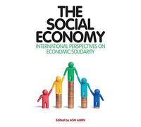 The Social Economy: International Perspectives on Economic Solidarity