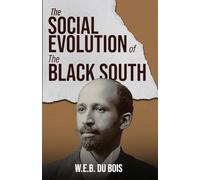 The Social Evolution of the Black South