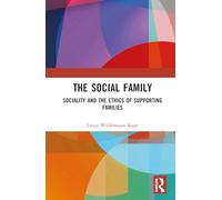 The Social Family: Sociality and the Ethics of Supporting Families