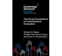 The Social Foundations of Constitutional Innovation