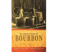 The Social History of Bourbon
