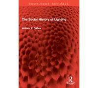 The Social History of Lighting