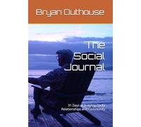 The Social Journal: 31 Days of Building Godly Relationships and Community