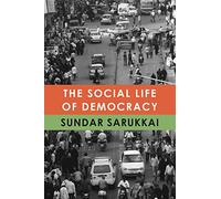 The Social Life of Democracy (India List)