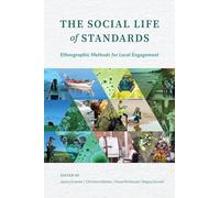 The Social Life of Standards: Ethnographic Methods for Local Engagement