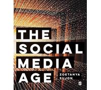 The Social Media Age