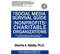 The Social Media Survival Guide for Nonprofits and Charitable Organizations