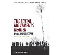The Social Movements Reader: Cases and Concepts (Wiley Blackwell Readers in Sociology)