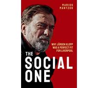 The Social One : Why Jurgen Klopp was a Perfect Fit for Liverpool