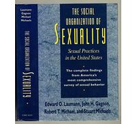 The Social Organization of Sexuality: Sexual Practices in the United States