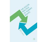 The Social Practice of Human Rights
