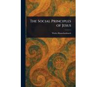 The Social Principles of Jesus