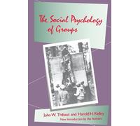 The Social Psychology of Groups (Social Science Classics Series)
